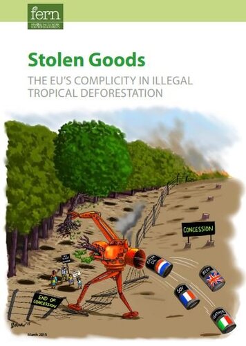Stolen Goods: The EU’s complicity in illegal tropical deforestation