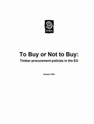 To Buy or Not to Buy: Timber procurement policies in the EU