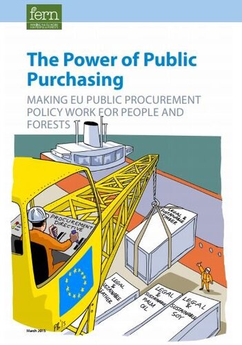 The Power of Public Purchasing: making EU public procurement policy work for people and forests