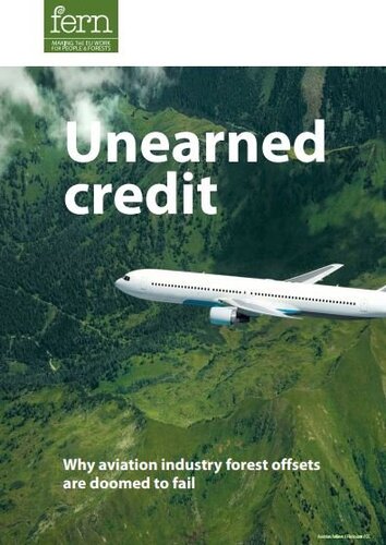 Unearned credit: Why aviation industry forest offsets are doomed to fail