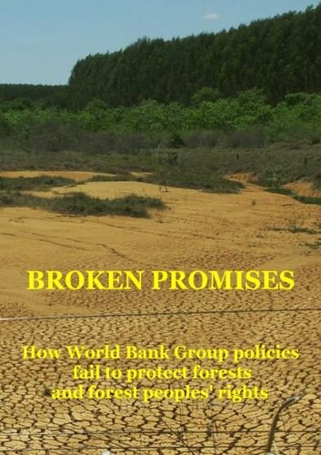 Broken Promises: the World Bank and Forests