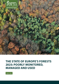 The State of Europe’s Forests 2025: Poorly monitored, managed and used