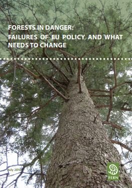Forests in danger: failures of EU policy and what needs to change