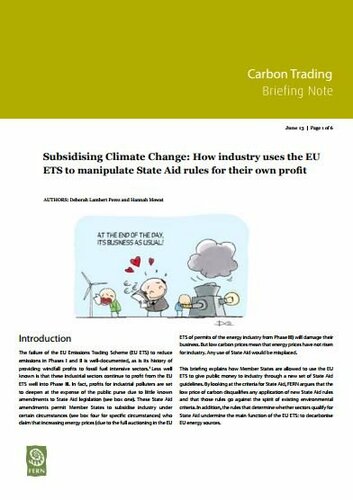 Subsidising Climate Change: How industry uses the EU ETS to manipulate State Aid rules for their own profit