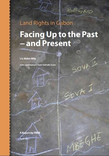 Land Rights in Gabon, Facing Up to the Past - and Present