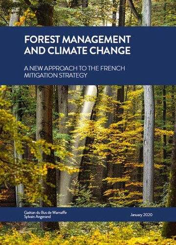 Forest management and climate change: a new approach to the french mitigation strategy