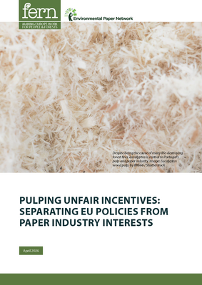 Pulping unfair incentives: Separating EU policies from paper industry interests