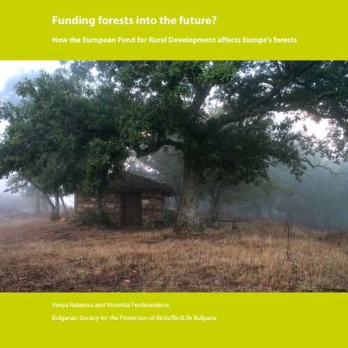 Funding forests into the future. The case of Bulgaria.