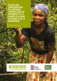 Au-delà des compensations : des réponses centrées sur les personnes et la planète à la crise du climat et de la biodiversité