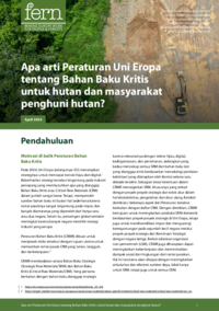Apa arti Peraturan Uni Eropa tentang Bahan Baku Kritis untuk hutan dan masyarakat penghuni hutan?