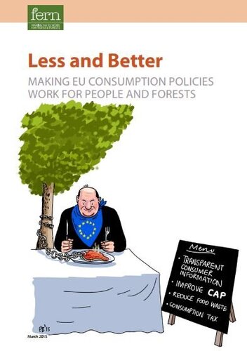 Less and Better: Making EU Consumption Policies Work for People and Forests