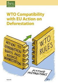 WTO Compatibility with EU Action on Deforestation