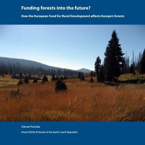 Funding forests into the future. The case of Czech Republic.