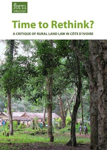 Time to Rethink? A Critique of Rural Land Law in Côte d’Ivoire
