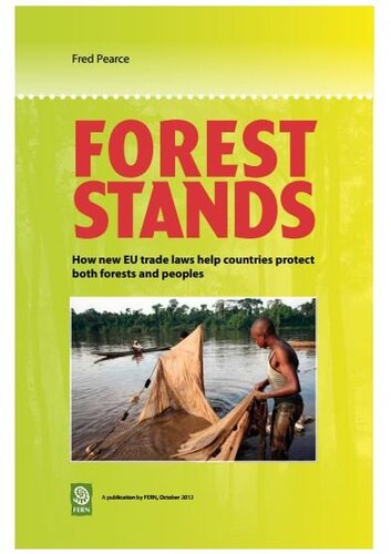 Forest Stands: How new EU trade laws help countries protect both forests and peoples