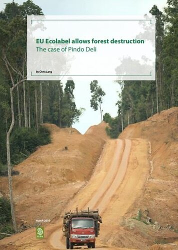 EU Ecolabel allows forest destruction - the case of Pindo Deli
