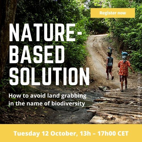 Nature-based Solutions: How to avoid land grabbing in the name of biodiversity?