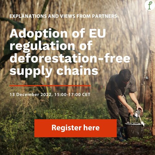 Adoption of EU Regulation of deforestation-free supply chains