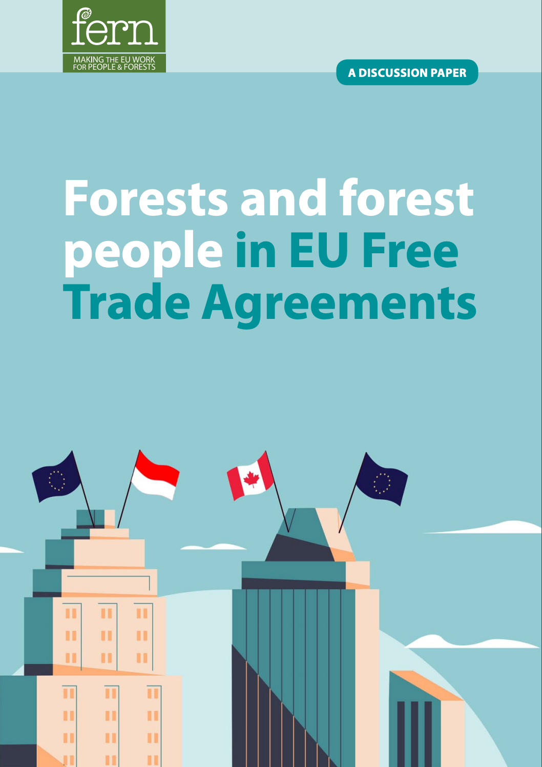 Les forêts et les peuples forestiers dans les accords de libre-échange de l’Union européenne