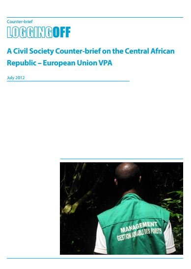 Position de la société civile sur l’APV FLEGT entre la République Centrafricaine et l’Union européenne
